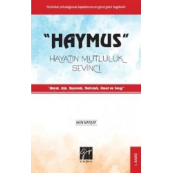 Haymus Hayatın Mutluluk Sevinci