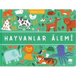 Hayvanlar Alemi - Pencereli Kitap (Ciltli)