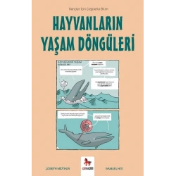 Hayvanların Yaşam Döngüleri - Gençler İçin Çizgilerle Bilim