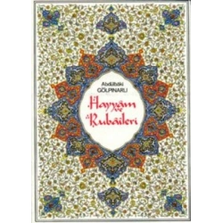 Hayyam ve Rubaileri (Renkli Tablolarla)