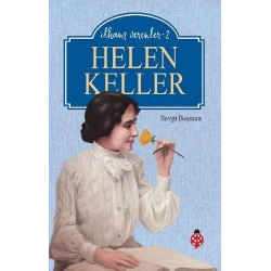 Helen Keller / İlham Verenler - 2