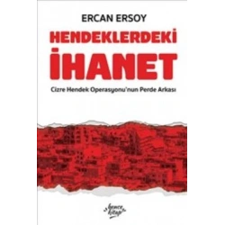 Hendeklerdeki İhanet