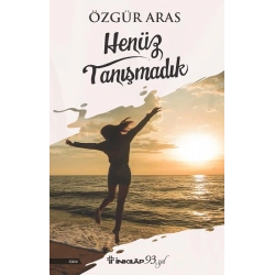 Henüz Tanışmadık