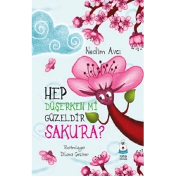 Hep Düşerken mi Güzeldir Sakura?