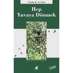 Hep Yuvaya Dönmek