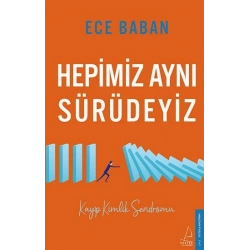 Hepimiz Aynı Sürüdeyiz