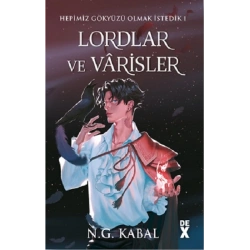 Hepimiz Gökyüzü Olmak İstedik 1 Lordlar ve Varisler - Ciltli (Kırmızı Şömiz)