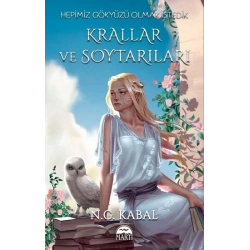 Hepimiz Gökyüzü Olmak İstedik - Krallar ve Soytarıları Hava (Ciltli)