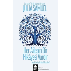 Her Ailenin Bir Hikayesi Vardır