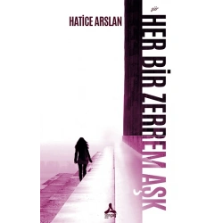 Her Bir Zerrem Aşk