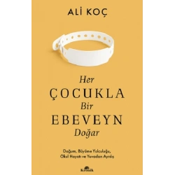 Her Çocukla Bir Ebeveyn Doğar