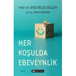 Her Koşulda Ebeveynlik