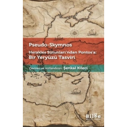 Herakles Sütunları’ndan Pontos’a: Bir Yeryüzü Tasviri