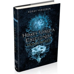 Herkes Uykuya Daldığında 1 - Yaşam Ağacı (Ciltli)