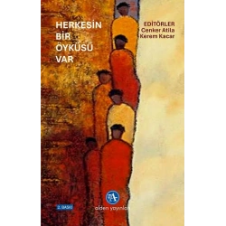 Herkesin Bir Öyküsü Var