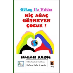 Hiç Ağaç Görmeyen Çocuk!
