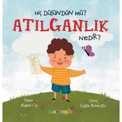 Hiç Düşündün Mü? Atılganlık Nedir?