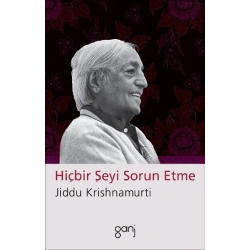 Hiçbir Şeyi Sorun Etme