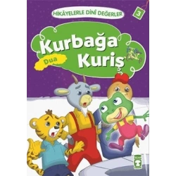 Hikayelerle Dini Değerler 3 - Kurbağa Kuriş Dua