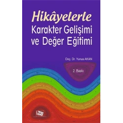 Hikayelerle Karakter Gelişimi Ve Değer Eğitimi