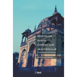 Hind - İslam Sanatı Üzerine Yeni Araştırmalar