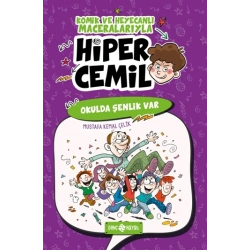 Hiper Cemil 4 - Okulda Şenlik Var