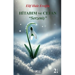 Hitabım ve Cefan “Serzeniş”