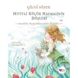 Hititli Küçük Hayalcinin Düşleri