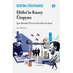 Hitlerin Kuzey Ütopyası
