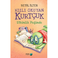 Hızlı Okuyan Kurtçuk Etkinlik Peşinde