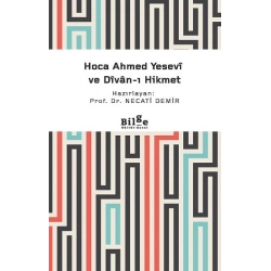 Hoca Ahmed Yesevi ve Divan-I Hikmet