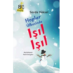 Hoplar Ülkesinde Işıl Işıl