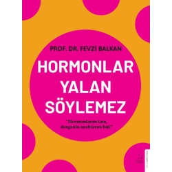 Hormonlar Yalan Söylemez