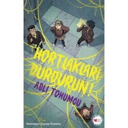 Hortlakları Durdurun!