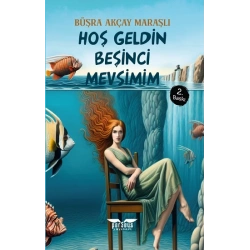 Hoş Geldin Beşinci Mevsimim