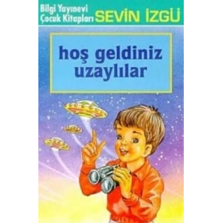 Hoş Geldiniz Uzaylılar
