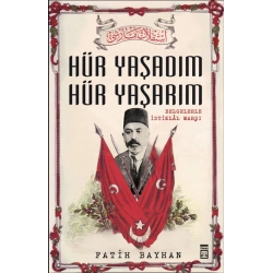 Hür Yaşadım Hür Yaşarım