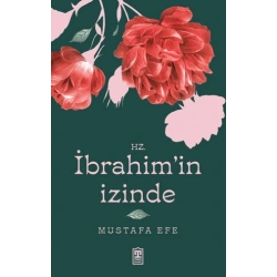 Hz. İbrahim’in İzinde