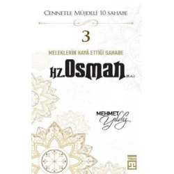 Hz.Osman (R.A) Cennetle Müjdeli 10 Sahabe