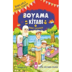 İbadet Ediyorum - Renklerle Güzel Dinim Boyama Kitabı 3