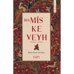 İbn Miskeveyh - Arınma ve Erdem