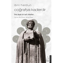 İbni Haldun - Coğrafya Kaderdir