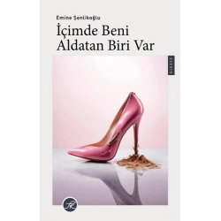 İçimde Beni Aldatan Biri Var