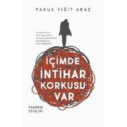İçimde İntihar Korkusu Var
