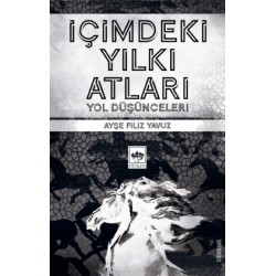 İçimdeki Yılkı Atları