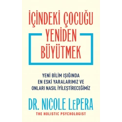 İçindeki Çocuğu Yeniden Büyütmek