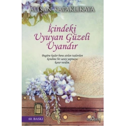 İçindeki Uyuyan Güzeli Uyandır