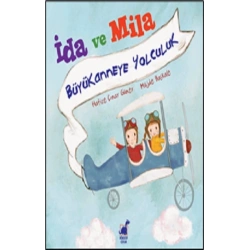 İda Ve Mila Büyükanneye Yolculuk