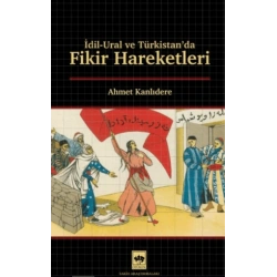 İdil - Ural ve Türkistanda Fikir Hareketleri