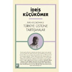İdris Küçük Ömer’le Türkiye Üzerine Tartışmalar